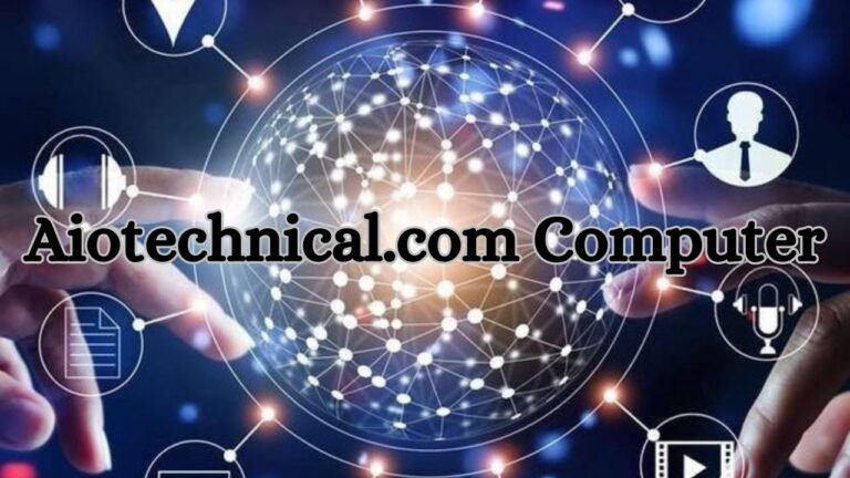 Exploring the Realm of AIOTechnical.com Computer: A Fusion of Technology and Innovation